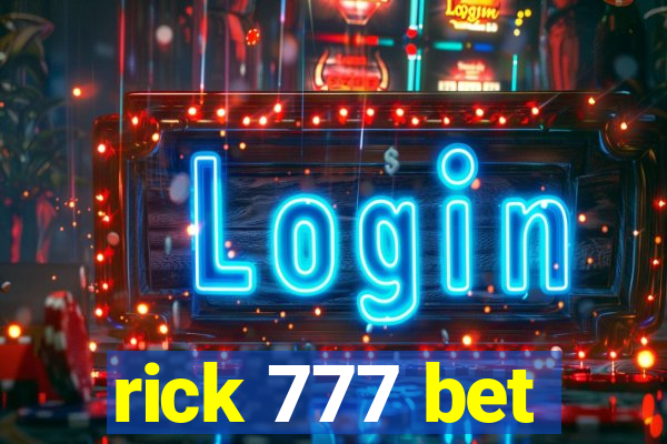 rick 777 bet